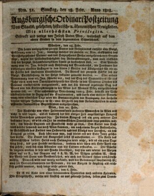 Augsburgische Ordinari Postzeitung von Staats-, gelehrten, historisch- u. ökonomischen Neuigkeiten (Augsburger Postzeitung) Samstag 28. Februar 1818