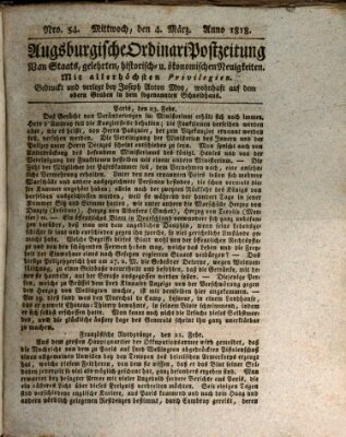 Augsburgische Ordinari Postzeitung von Staats-, gelehrten, historisch- u. ökonomischen Neuigkeiten (Augsburger Postzeitung) Mittwoch 4. März 1818