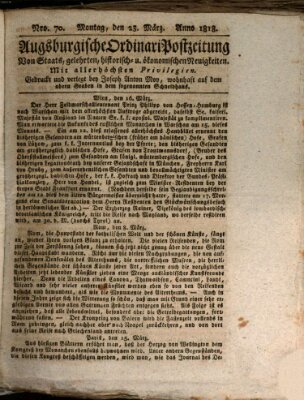 Augsburgische Ordinari Postzeitung von Staats-, gelehrten, historisch- u. ökonomischen Neuigkeiten (Augsburger Postzeitung) Montag 23. März 1818