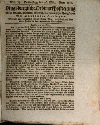 Augsburgische Ordinari Postzeitung von Staats-, gelehrten, historisch- u. ökonomischen Neuigkeiten (Augsburger Postzeitung) Donnerstag 26. März 1818