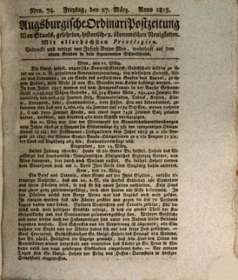 Augsburgische Ordinari Postzeitung von Staats-, gelehrten, historisch- u. ökonomischen Neuigkeiten (Augsburger Postzeitung) Freitag 27. März 1818