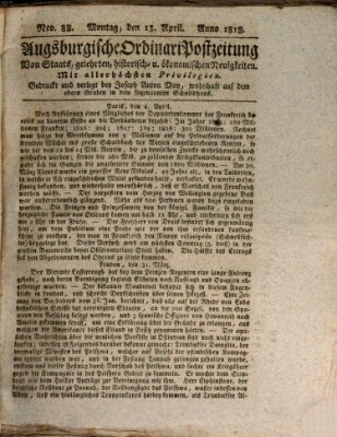 Augsburgische Ordinari Postzeitung von Staats-, gelehrten, historisch- u. ökonomischen Neuigkeiten (Augsburger Postzeitung) Montag 13. April 1818