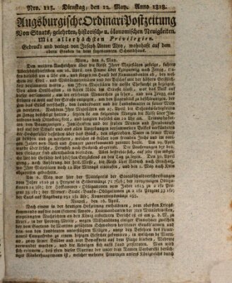 Augsburgische Ordinari Postzeitung von Staats-, gelehrten, historisch- u. ökonomischen Neuigkeiten (Augsburger Postzeitung) Dienstag 12. Mai 1818