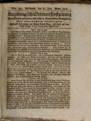 Augsburgische Ordinari Postzeitung von Staats-, gelehrten, historisch- u. ökonomischen Neuigkeiten (Augsburger Postzeitung) Mittwoch 24. Juni 1818