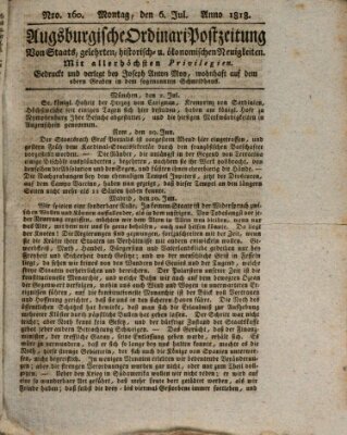 Augsburgische Ordinari Postzeitung von Staats-, gelehrten, historisch- u. ökonomischen Neuigkeiten (Augsburger Postzeitung) Montag 6. Juli 1818