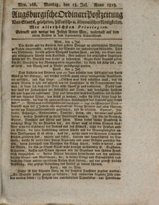 Augsburgische Ordinari Postzeitung von Staats-, gelehrten, historisch- u. ökonomischen Neuigkeiten (Augsburger Postzeitung) Montag 13. Juli 1818