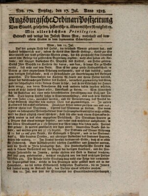 Augsburgische Ordinari Postzeitung von Staats-, gelehrten, historisch- u. ökonomischen Neuigkeiten (Augsburger Postzeitung) Freitag 17. Juli 1818
