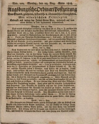 Augsburgische Ordinari Postzeitung von Staats-, gelehrten, historisch- u. ökonomischen Neuigkeiten (Augsburger Postzeitung) Montag 24. August 1818