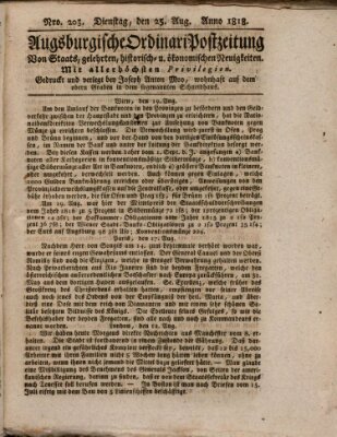 Augsburgische Ordinari Postzeitung von Staats-, gelehrten, historisch- u. ökonomischen Neuigkeiten (Augsburger Postzeitung) Dienstag 25. August 1818