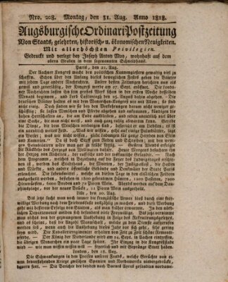 Augsburgische Ordinari Postzeitung von Staats-, gelehrten, historisch- u. ökonomischen Neuigkeiten (Augsburger Postzeitung) Montag 31. August 1818