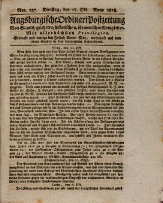 Augsburgische Ordinari Postzeitung von Staats-, gelehrten, historisch- u. ökonomischen Neuigkeiten (Augsburger Postzeitung) Dienstag 27. Oktober 1818