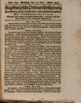 Augsburgische Ordinari Postzeitung von Staats-, gelehrten, historisch- u. ökonomischen Neuigkeiten (Augsburger Postzeitung) Samstag 21. November 1818