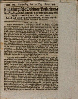 Augsburgische Ordinari Postzeitung von Staats-, gelehrten, historisch- u. ökonomischen Neuigkeiten (Augsburger Postzeitung) Donnerstag 10. Dezember 1818