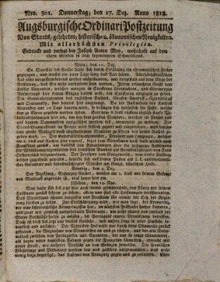 Augsburgische Ordinari Postzeitung von Staats-, gelehrten, historisch- u. ökonomischen Neuigkeiten (Augsburger Postzeitung) Donnerstag 17. Dezember 1818