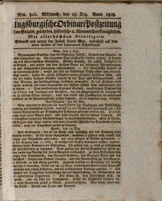 Augsburgische Ordinari Postzeitung von Staats-, gelehrten, historisch- u. ökonomischen Neuigkeiten (Augsburger Postzeitung) Mittwoch 23. Dezember 1818