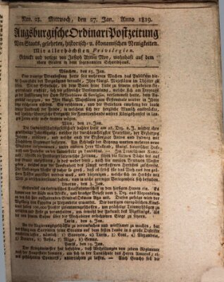 Augsburgische Ordinari Postzeitung von Staats-, gelehrten, historisch- u. ökonomischen Neuigkeiten (Augsburger Postzeitung) Mittwoch 27. Januar 1819