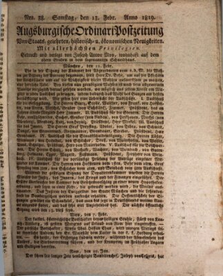 Augsburgische Ordinari Postzeitung von Staats-, gelehrten, historisch- u. ökonomischen Neuigkeiten (Augsburger Postzeitung) Samstag 13. Februar 1819