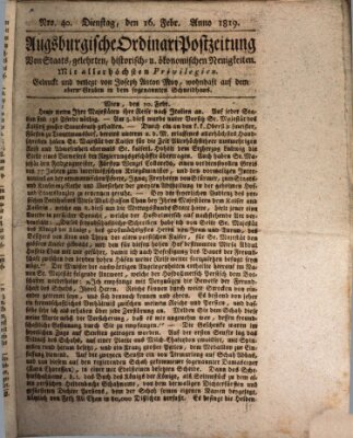 Augsburgische Ordinari Postzeitung von Staats-, gelehrten, historisch- u. ökonomischen Neuigkeiten (Augsburger Postzeitung) Dienstag 16. Februar 1819