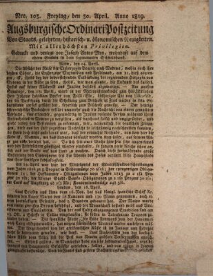 Augsburgische Ordinari Postzeitung von Staats-, gelehrten, historisch- u. ökonomischen Neuigkeiten (Augsburger Postzeitung) Freitag 30. April 1819