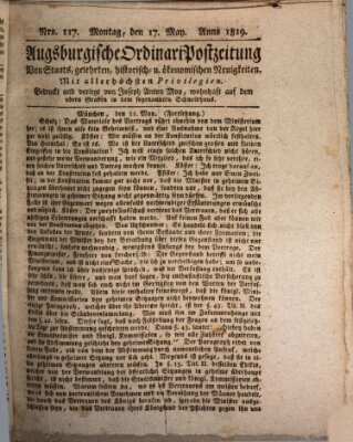 Augsburgische Ordinari Postzeitung von Staats-, gelehrten, historisch- u. ökonomischen Neuigkeiten (Augsburger Postzeitung) Montag 17. Mai 1819