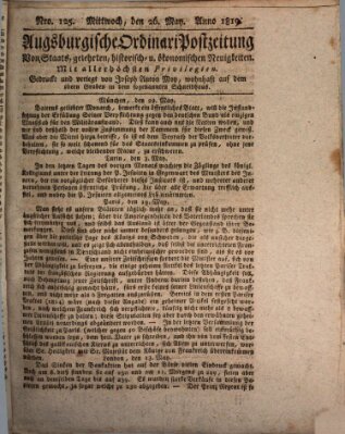 Augsburgische Ordinari Postzeitung von Staats-, gelehrten, historisch- u. ökonomischen Neuigkeiten (Augsburger Postzeitung) Mittwoch 26. Mai 1819