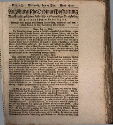 Augsburgische Ordinari Postzeitung von Staats-, gelehrten, historisch- u. ökonomischen Neuigkeiten (Augsburger Postzeitung) Mittwoch 9. Juni 1819