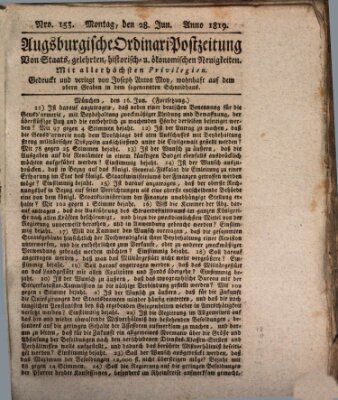 Augsburgische Ordinari Postzeitung von Staats-, gelehrten, historisch- u. ökonomischen Neuigkeiten (Augsburger Postzeitung) Montag 28. Juni 1819