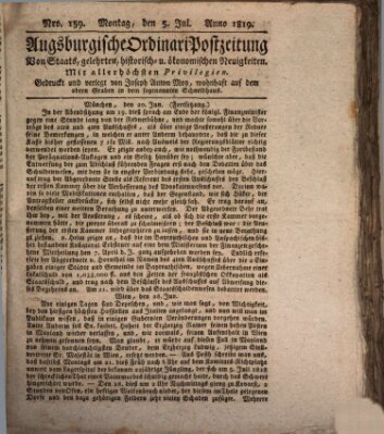 Augsburgische Ordinari Postzeitung von Staats-, gelehrten, historisch- u. ökonomischen Neuigkeiten (Augsburger Postzeitung) Montag 5. Juli 1819