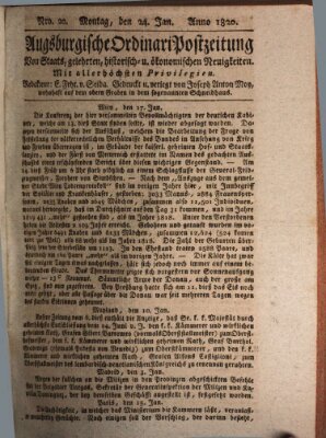 Augsburgische Ordinari Postzeitung von Staats-, gelehrten, historisch- u. ökonomischen Neuigkeiten (Augsburger Postzeitung) Montag 24. Januar 1820