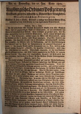 Augsburgische Ordinari Postzeitung von Staats-, gelehrten, historisch- u. ökonomischen Neuigkeiten (Augsburger Postzeitung) Donnerstag 27. Januar 1820