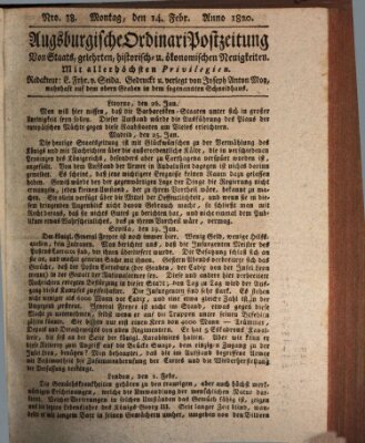 Augsburgische Ordinari Postzeitung von Staats-, gelehrten, historisch- u. ökonomischen Neuigkeiten (Augsburger Postzeitung) Montag 14. Februar 1820