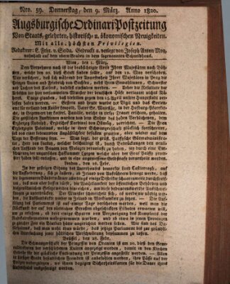 Augsburgische Ordinari Postzeitung von Staats-, gelehrten, historisch- u. ökonomischen Neuigkeiten (Augsburger Postzeitung) Donnerstag 9. März 1820