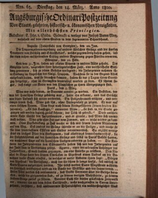 Augsburgische Ordinari Postzeitung von Staats-, gelehrten, historisch- u. ökonomischen Neuigkeiten (Augsburger Postzeitung) Dienstag 14. März 1820