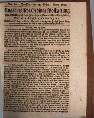 Augsburgische Ordinari Postzeitung von Staats-, gelehrten, historisch- u. ökonomischen Neuigkeiten (Augsburger Postzeitung) Samstag 18. März 1820