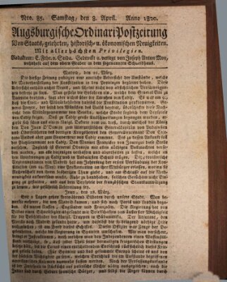 Augsburgische Ordinari Postzeitung von Staats-, gelehrten, historisch- u. ökonomischen Neuigkeiten (Augsburger Postzeitung) Samstag 8. April 1820