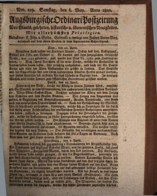 Augsburgische Ordinari Postzeitung von Staats-, gelehrten, historisch- u. ökonomischen Neuigkeiten (Augsburger Postzeitung) Samstag 6. Mai 1820