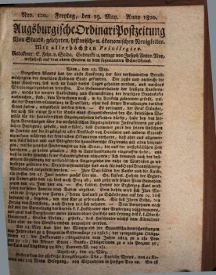 Augsburgische Ordinari Postzeitung von Staats-, gelehrten, historisch- u. ökonomischen Neuigkeiten (Augsburger Postzeitung) Freitag 19. Mai 1820