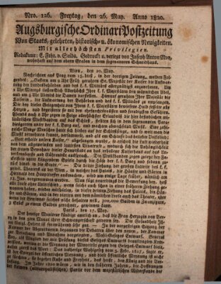 Augsburgische Ordinari Postzeitung von Staats-, gelehrten, historisch- u. ökonomischen Neuigkeiten (Augsburger Postzeitung) Freitag 26. Mai 1820