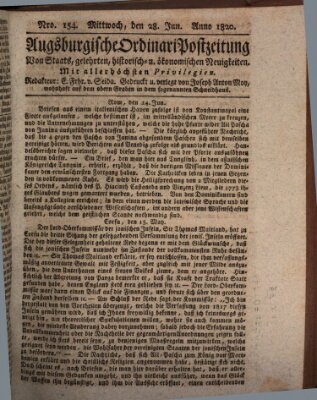 Augsburgische Ordinari Postzeitung von Staats-, gelehrten, historisch- u. ökonomischen Neuigkeiten (Augsburger Postzeitung) Mittwoch 28. Juni 1820