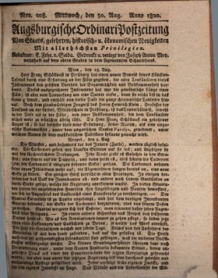 Augsburgische Ordinari Postzeitung von Staats-, gelehrten, historisch- u. ökonomischen Neuigkeiten (Augsburger Postzeitung) Mittwoch 30. August 1820