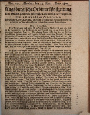 Augsburgische Ordinari Postzeitung von Staats-, gelehrten, historisch- u. ökonomischen Neuigkeiten (Augsburger Postzeitung) Montag 13. November 1820