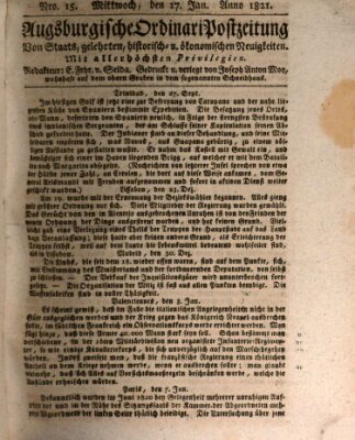 Augsburgische Ordinari Postzeitung von Staats-, gelehrten, historisch- u. ökonomischen Neuigkeiten (Augsburger Postzeitung) Mittwoch 17. Januar 1821