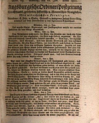 Augsburgische Ordinari Postzeitung von Staats-, gelehrten, historisch- u. ökonomischen Neuigkeiten (Augsburger Postzeitung) Montag 22. Januar 1821