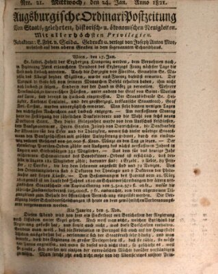 Augsburgische Ordinari Postzeitung von Staats-, gelehrten, historisch- u. ökonomischen Neuigkeiten (Augsburger Postzeitung) Mittwoch 24. Januar 1821