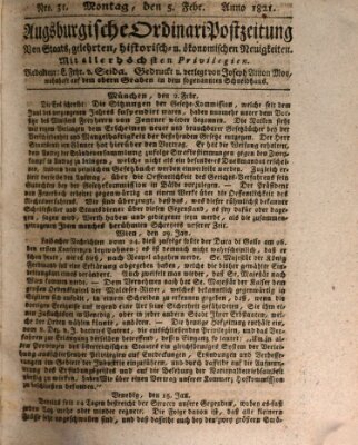 Augsburgische Ordinari Postzeitung von Staats-, gelehrten, historisch- u. ökonomischen Neuigkeiten (Augsburger Postzeitung) Montag 5. Februar 1821