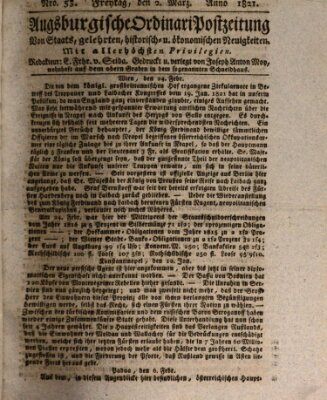 Augsburgische Ordinari Postzeitung von Staats-, gelehrten, historisch- u. ökonomischen Neuigkeiten (Augsburger Postzeitung) Freitag 2. März 1821