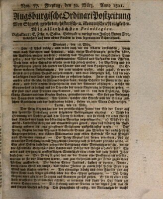 Augsburgische Ordinari Postzeitung von Staats-, gelehrten, historisch- u. ökonomischen Neuigkeiten (Augsburger Postzeitung) Freitag 30. März 1821