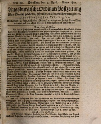 Augsburgische Ordinari Postzeitung von Staats-, gelehrten, historisch- u. ökonomischen Neuigkeiten (Augsburger Postzeitung) Dienstag 3. April 1821