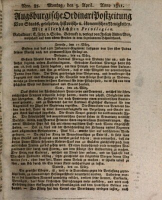 Augsburgische Ordinari Postzeitung von Staats-, gelehrten, historisch- u. ökonomischen Neuigkeiten (Augsburger Postzeitung) Montag 9. April 1821