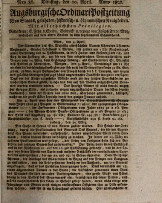 Augsburgische Ordinari Postzeitung von Staats-, gelehrten, historisch- u. ökonomischen Neuigkeiten (Augsburger Postzeitung) Dienstag 10. April 1821